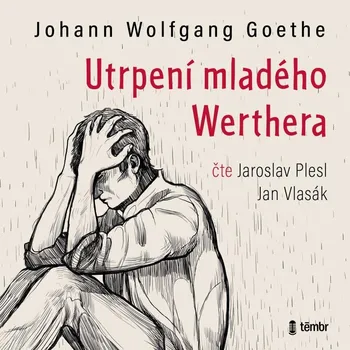 CD Utrpení mladého Werthera - audiokniha