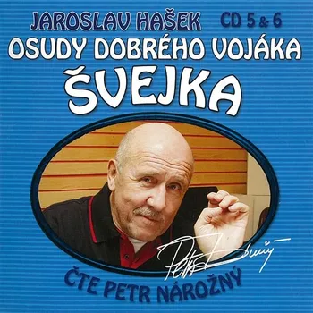 Osudy dobrého vojáka Švejka CD 5 & 6