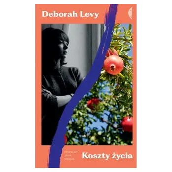 Literární biografie Koszty życia - Deborah Levy