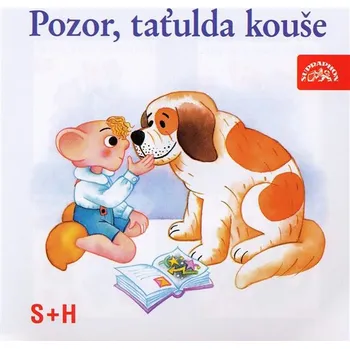 Pozor, taťulda kouše