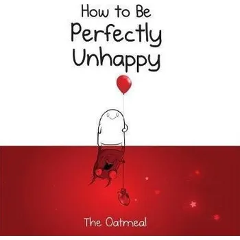 Komiks pro dospělé How to Be Perfectly Unhappy