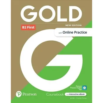 Anglický jazyk Gold New Edition B2 First Coursebook with eBook and Online Practice