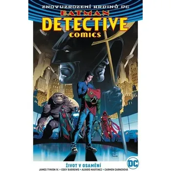 Komiks pro dospělé Batman Detective Comics 5 Život v osamění Tynion IV. James