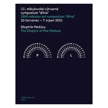 Umění Dioptrie Medúsy/ The Dioptre of the Medusa