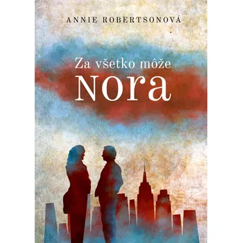 Kniha Za všetko môže Nora
