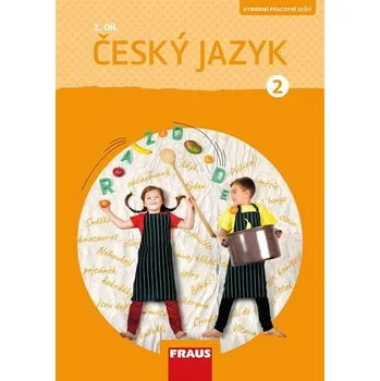 Český jazyk 2/2 - Pracovní sešit Gabriela Babušová,Petra Chlumská