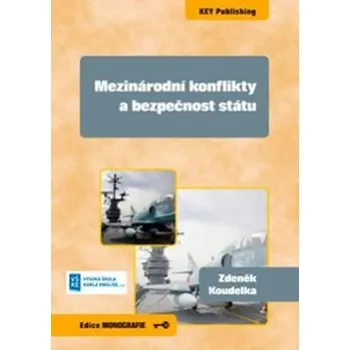 Mezinárodní konflikty a bezpečnost státu