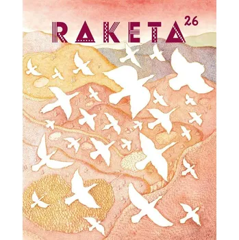 Raketa 26 - Na křídlech ptáků