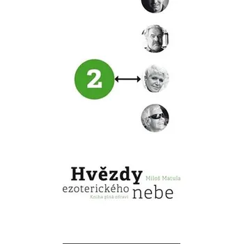Hvězdy ezoterického nebe 2
