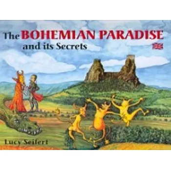 Cizojazyčná kniha The Bohemian Paradise and its Secrets