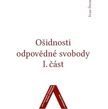 Ošidnosti odpovědné svobody 1