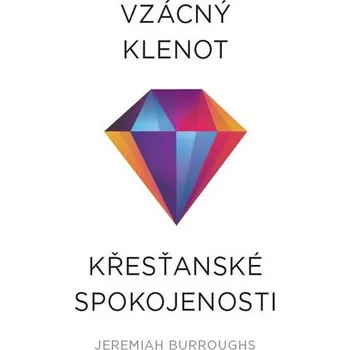 Vzácný klenot křesťanské spokojenosti
