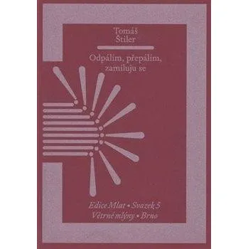 Poezie Odpálím, přepálím, zamiluju se