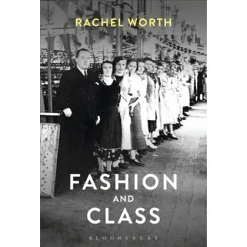 Umění Fashion and Class – Rachel (Arts Institute at Bournemouth Worth (EN)