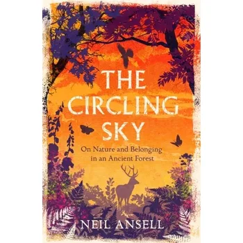 Literární biografie The Circling Sky - Ansell, Neil [EN] (2022, Měkká, Headline Publishing Group)
