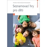Seznamovací hry pro děti - Monika…