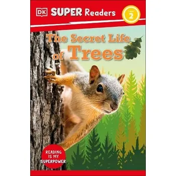Anglický jazyk DK Super Readers Level 2 The Secret Life of Trees - DK