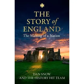 History Hit Story of England - Snow, Dan a Team, History Hit
