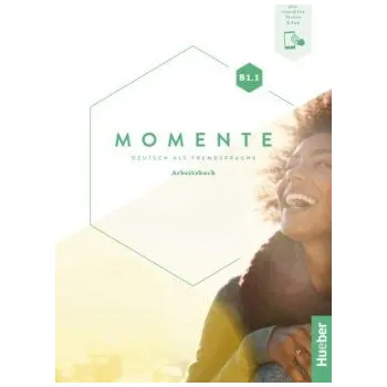Německý jazyk Momente B1/1 Arbeitsbuch plus interaktive Version - Hueber