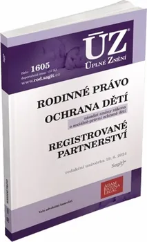 ÚZ 1605: Rodinné právo, ochrana dítěte a rodiny, registrované partnerství - Nakladatelství Sagit (2024, brožovaná)