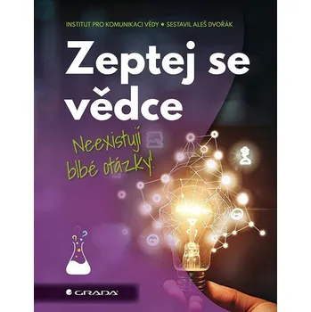 Zeptej se vědce: Neexistují blbé otázky…