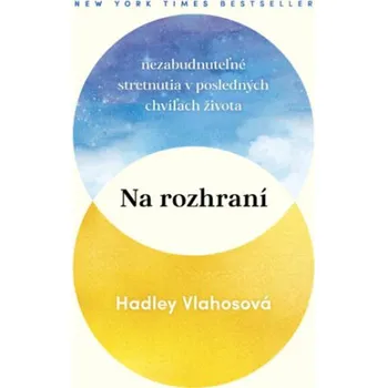 Cizojazyčná kniha Na rozhraní - Hadley Vlahosová