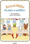 Školní příběh pejska a kočičky - Vlasta…