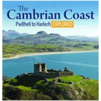 The The Cambrian Coast - Pwllheli to Harlech Explored