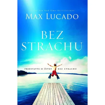 Kniha Bez strachu - Max Lucado (E-Kniha)