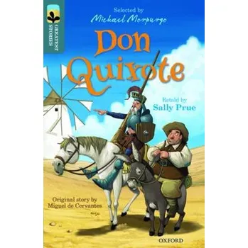 Anglický jazyk Oxford Reading Tree TreeTops Greatest Stories: Oxford Level 19: Don Quixote - Prue, Sally a de Cervantes, Miguel
