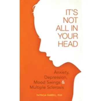 It's Not All in Your Head - Farrell, Patricia, PhD