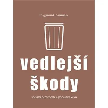 Vedlejší škody - Zygmunt Bauman