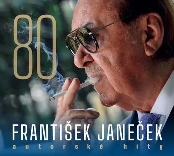 Česká hudba 80: Autorské hity - František Janeček