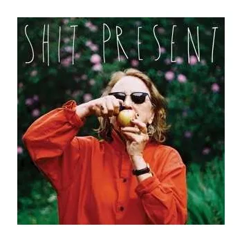 Zahraniční hudba LP Shit Present: Misery + Disaster 2023