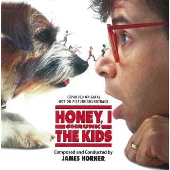 Zahraniční hudba CD James Horner: Honey, I Shrunk The Kids (Expanded Original Motion Picture Soundtrack) LTD 2024 Limited Edition
