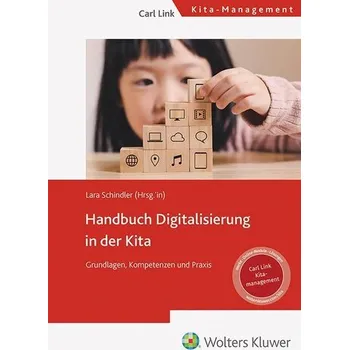 Handbuch Digitalisierung in der Kita - Schindler, Lara