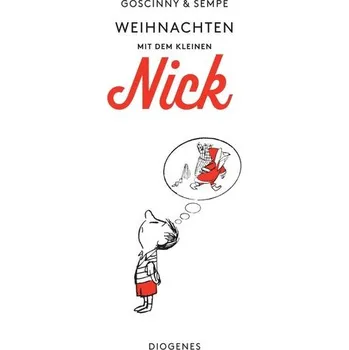 Weihnachten mit dem kleinen Nick - René Goscinny [DE] (2024, Brožovaná, Diogenes Verlag AG)