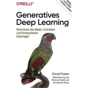 Technika Generatives Deep Learning - Foster, David