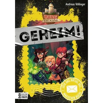 Burg Tollkühn: Löse das Rätsel des magischen Buchs - Völlinger, Andreas