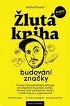 Žlutá kniha budování značky - Michal…