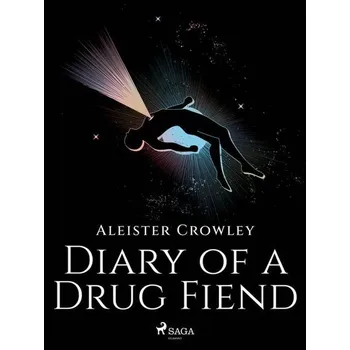 Kniha Diary of a Drug Fiend