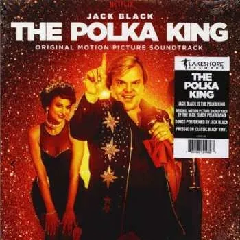 Zahraniční hudba LP Jack Black: The Polka King (Original Motion Picture Soundtrack) LTD 2018 Limited Edition Vinyl