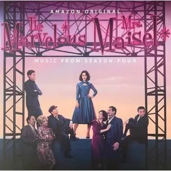 Zahraniční hudba LP Various: The Marvelous Mrs. Maisel: Season 4 (Music From The Amazon Original Series) 2022