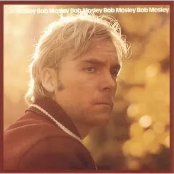 Zahraniční hudba CD Bob Mosley: Bob Mosley 2022