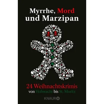 Myrrhe, Mord und Marzipan - Ilse Achilles