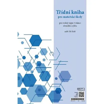 Sešit Třídní kniha pro MŠ pro volný zápis - denní cyklus Doprodej