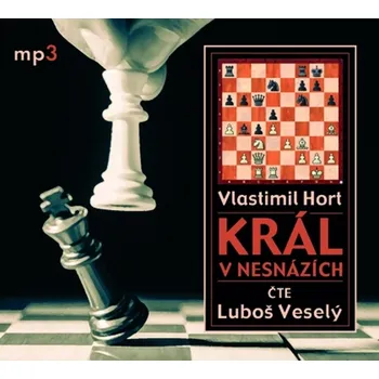 Král v nesnázích (Hort Vlastimil - Veselý Luboš) - CD (MP3)