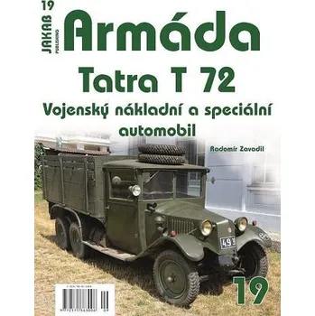 Armáda 19 Tatra T 72 - Vojenský nákladní a speciální automobil