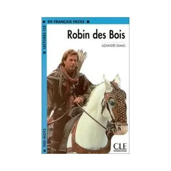 Francouzský jazyk Lectures faciles N2: Robin des bois - Livre