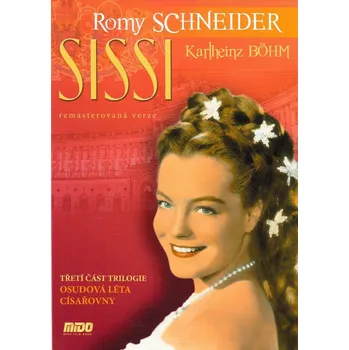 DVD film Sissi - třetí část: Osudová léta císařovny - DVD